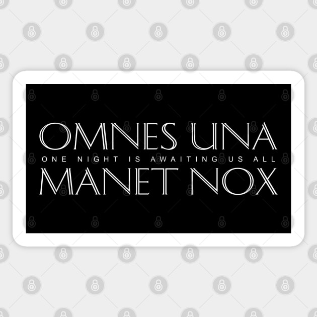 Latin Inspirational Quote: Omnes una manet nox (One night is awaiting us all) Sticker by Elvdant